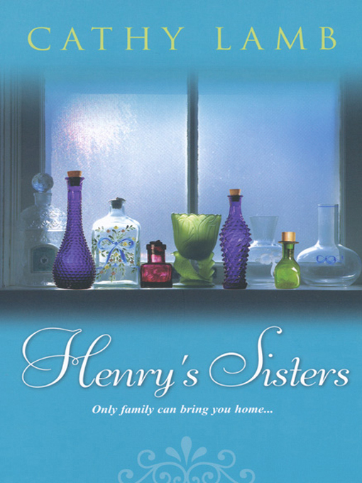 Title details for Henry's Sisters by Cathy Lamb - Available